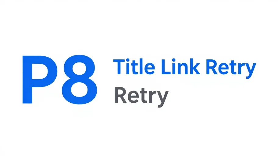 P8 Title Link Retry